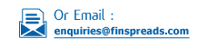 Or Email: enquiries@finspreads.com
